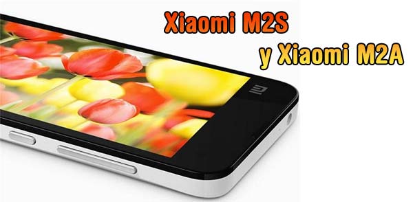 Xiaomi M2S Xiaomi M2A