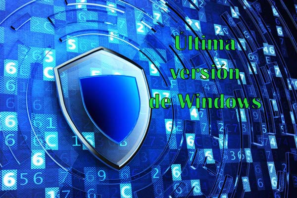 última versión de Windows
