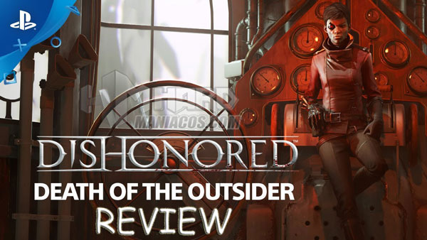 Dishonored: La muerte del Forastero