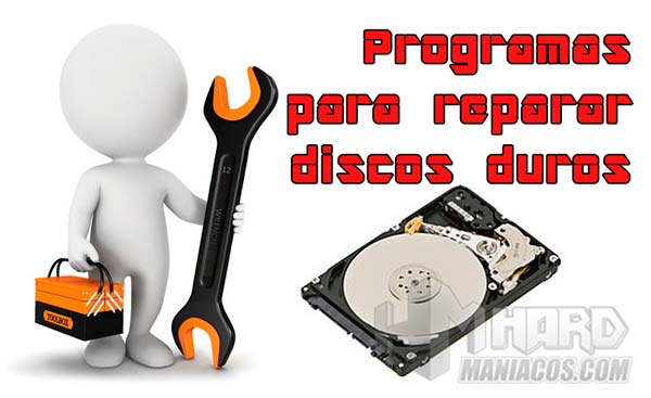 Programas para Reparar Disco Duro y ver Estado 🥇 - Hardmaniacos