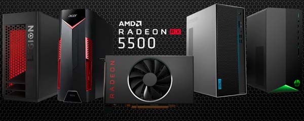 AMD nos presenta las tarjetas gráficas Radeon RX 5500