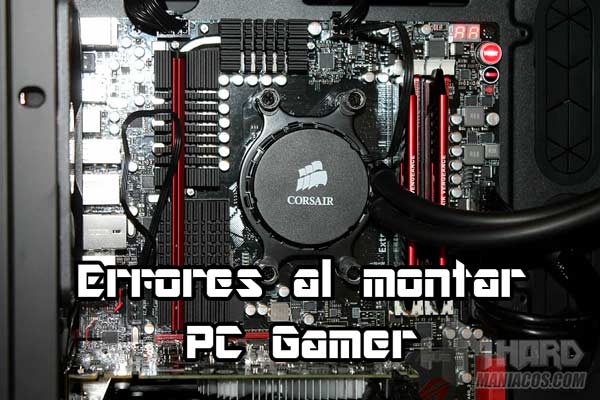 Errores al montar un PC Gamer