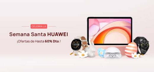 Huawei Ofertas Semana Santa