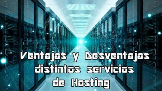 Ventajas y desventajas de los diferentes hostings