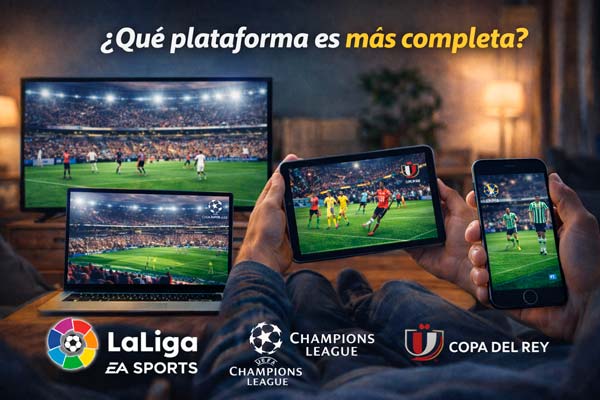 Comparativa de plataformas para ver LaLiga y la Champions en España