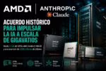 AMD y Anthropic anuncian un acuerdo para desplegar GPUs de IA a gran escala