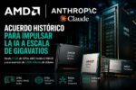 AMD y Anthropic anuncian un acuerdo para desplegar GPUs de IA a gran escala