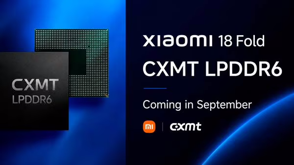 Anuncio de CXMT y Xiaomi sobre la memoria LPDDR6 que estrenará el Xiaomi 18 Fold